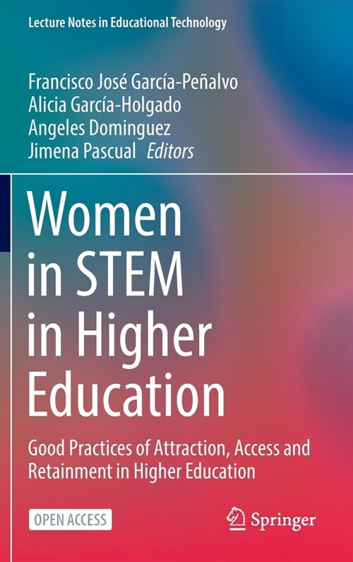 Women in STEM in Higher Education: Good Practices of Attraction, Access and Retainment in Higher Education (Hardcover)