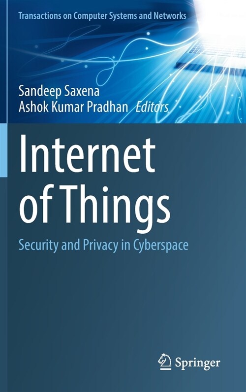 Internet of Things: Security and Privacy in Cyberspace (Hardcover)