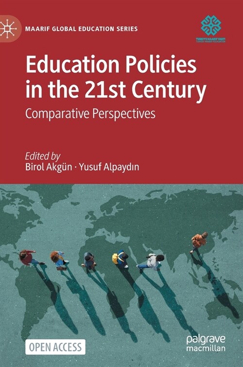 Education Policies in the 21st Century: Comparative Perspectives (Hardcover)