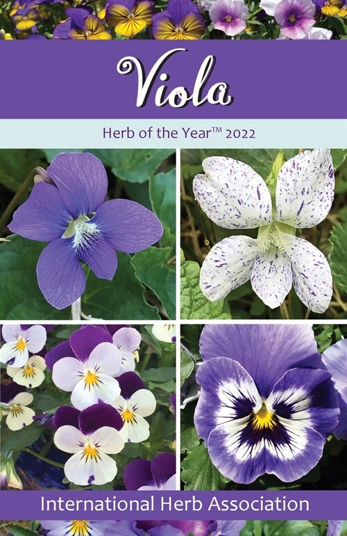 Viola: Herb of the Year(TM) 2022 (Paperback)