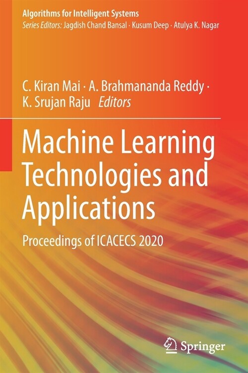 Machine Learning Technologies and Applications: Proceedings of ICACECS 2020 (Paperback)