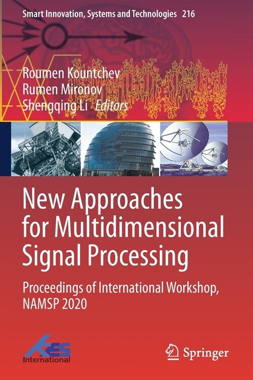 New Approaches for Multidimensional Signal Processing: Proceedings of International Workshop, NAMSP 2020 (Paperback)