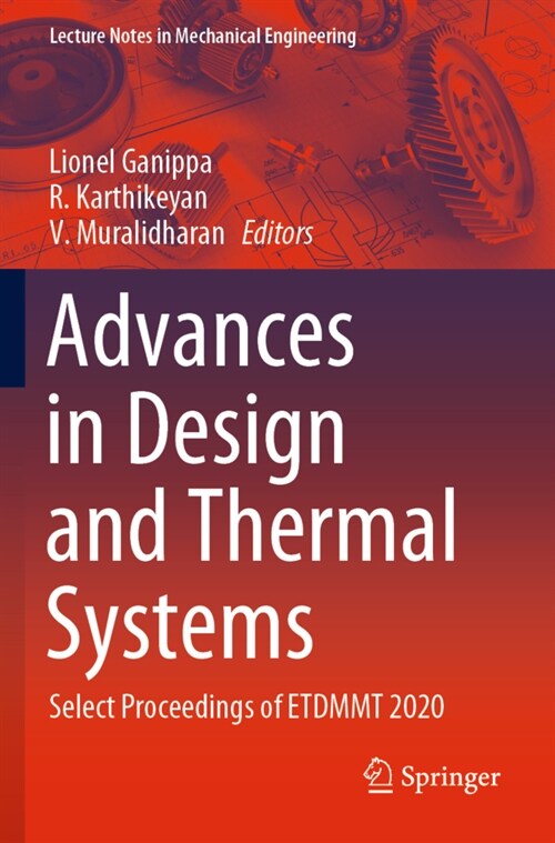 Advances in Design and Thermal Systems: Select Proceedings of Etdmmt 2020 (Paperback, 2021)