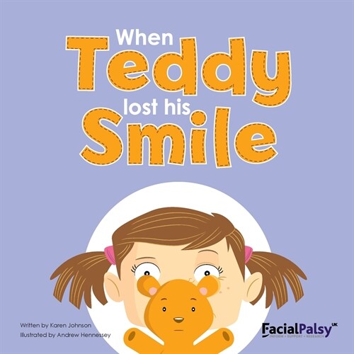 When Teddy Lost His Smile (Paperback)