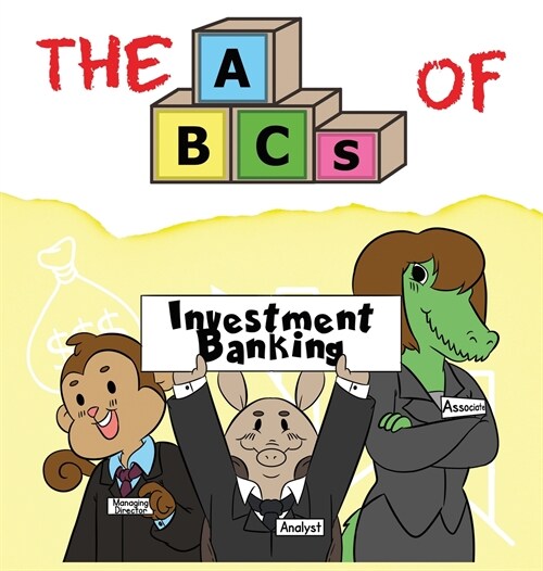 The ABCs of Investment Banking (Hardcover)