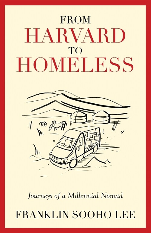 From Harvard to Homeless (Paperback)