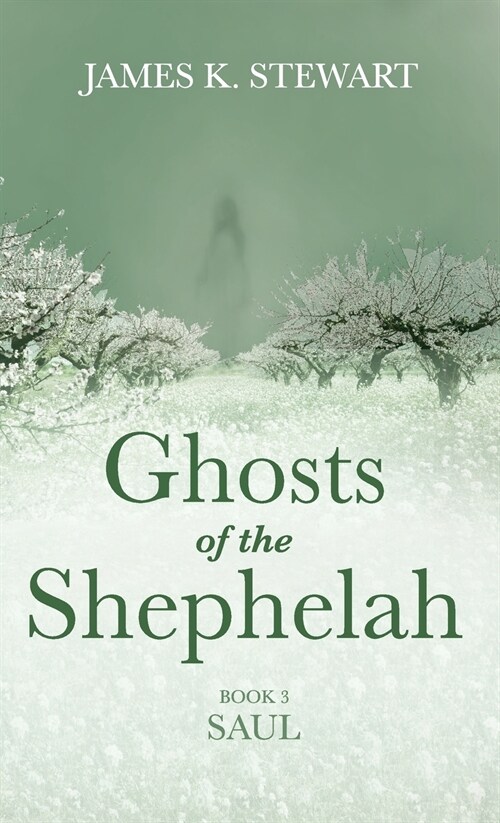 Ghosts of the Shephelah, Book 3 (Hardcover)