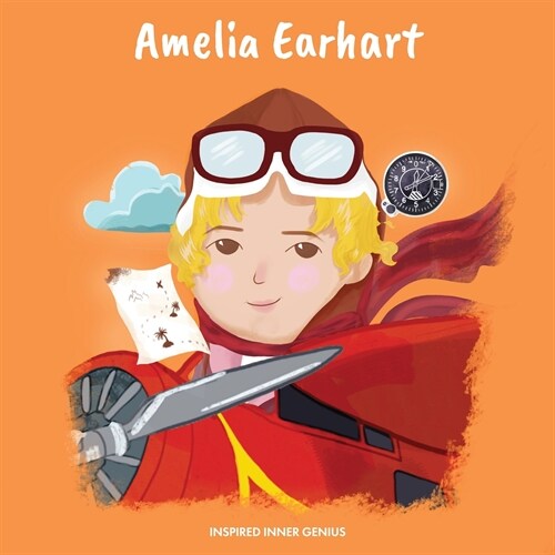 Amelia Earhart: (Childrens Biography Book, Kids Books, Age 5 10, Historical Women in History) (Paperback)
