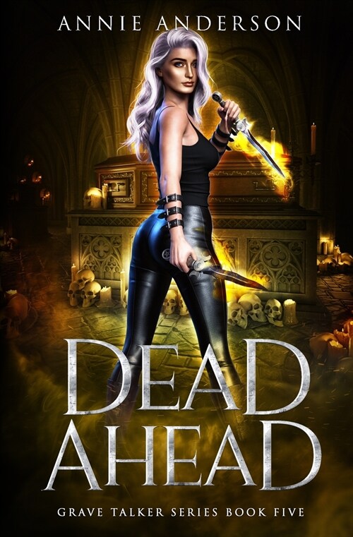 Dead Ahead: Arcane Souls World (Paperback)