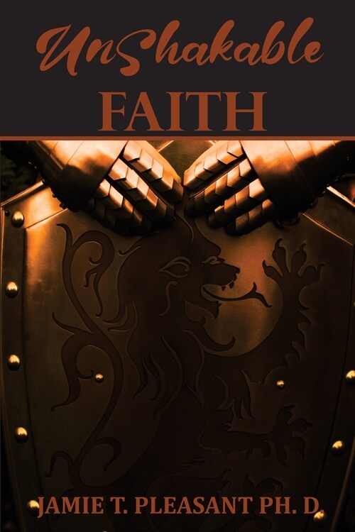 Unshakable Faith (Paperback)