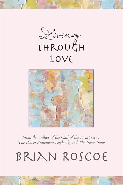 Living Through Love (Paperback)