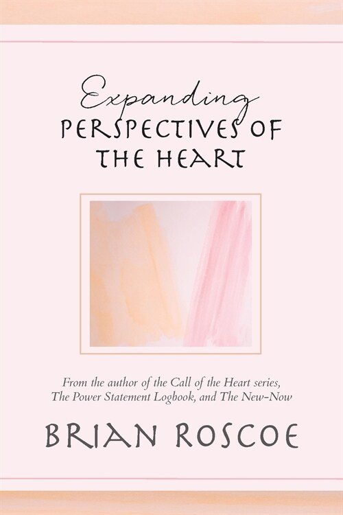 Expanding Perspectives of the Heart (Paperback)