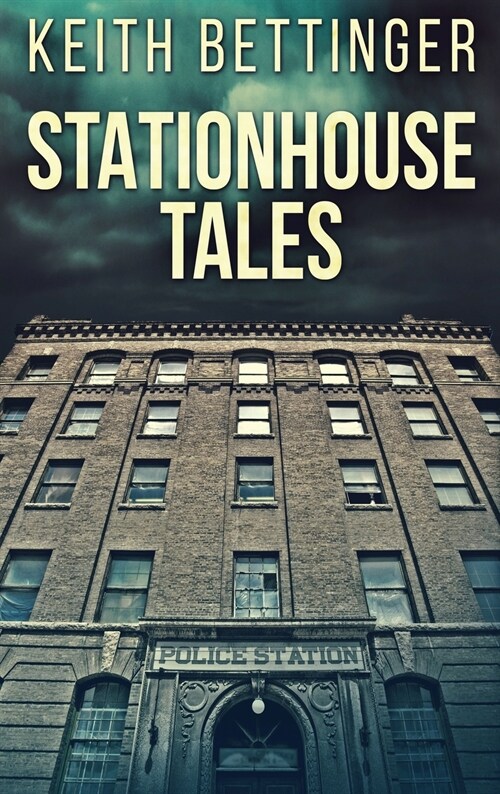 Stationhouse Tales (Hardcover)