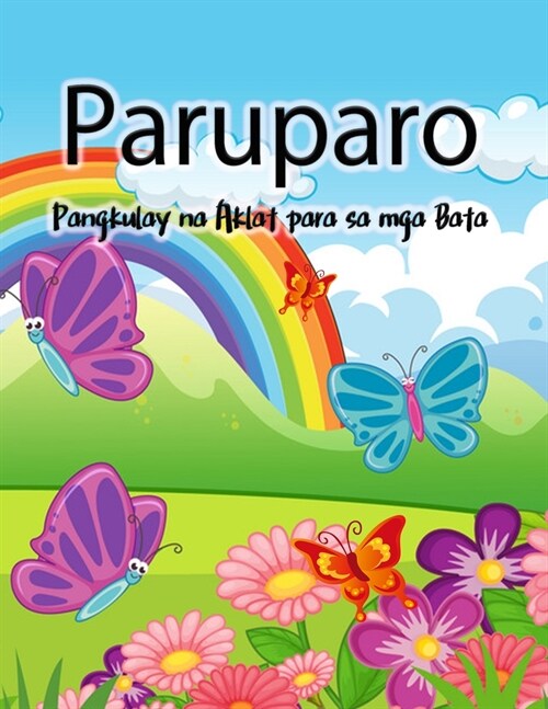 Mga paruparo Pangkulay na Aklat para sa mga Bata: Mga Pangkulay na Pahina ng Paru-paro para sa Mga Babae at Lalaki (Paperback)