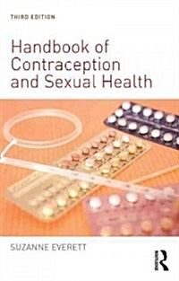 Handbook of Contraception and Sexual Health (Paperback, 3 New edition)