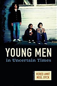 Young Men in Uncertain Times (Paperback)