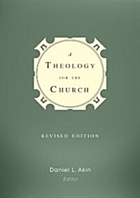 A Theology for the Church (Hardcover, Revised)
