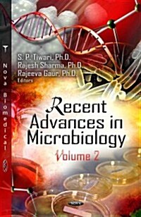 Recent Advances in Microbiology (Hardcover)