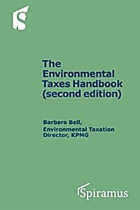 Environmental Taxes Handbook: (Second Edition) (Paperback, 2, Second Edition)