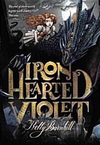 Iron Hearted Violet (Paperback, Reprint)