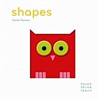 Touch Think Learn : Shapes (Board Books)