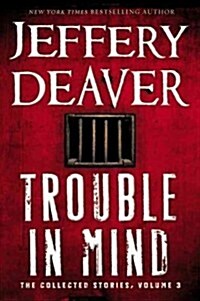 Trouble in Mind: The Collected Stories, Volume 3 (Audio CD)