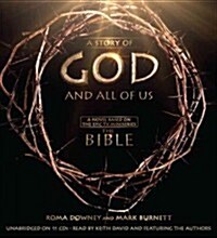 A Story of God and All of Us: A Novel Based on the Epic TV Miniseries the Bible (Audio CD)