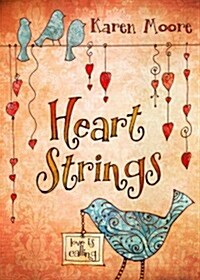 Heart Strings: Love Is Calling (Hardcover)