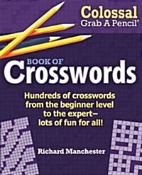 Colossal Grab a Pencil Book of Crosswords (Paperback)