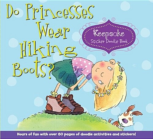 Do Princesses Wear Hiking Boots?: Keepsake Sticker Doodle Book (Spiral)