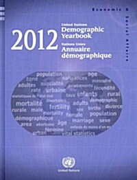 United Nations Demographic Yearbook 2012 (Hardcover, 63, Revised)