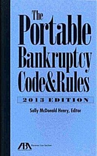 The Portable Bankruptcy Code & Rules (Paperback, 2013)