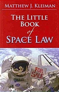 The Little Book of Space Law (Paperback)