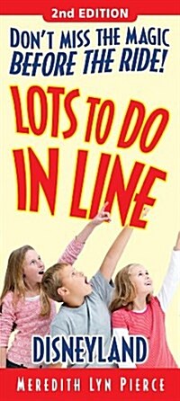 Lots to Do in Line: Disneyland (Paperback, 2)