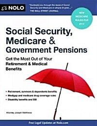 Social Security, & Government Pensions: Get the Most Out of Your Retirement & Medical Benefits (Paperback, 19)