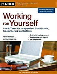 Working for Yourself: Law & Taxes for Independent Contractors, Freelancers & Consultants (Paperback, 9)