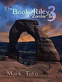The Book of Riley 3: A Zombie Tale (MP3 CD)
