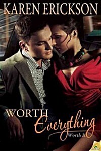 Worth Everything (Paperback)