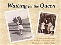 Waiting for the Queen (Hardcover)