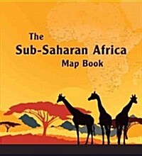 The Sub-Saharan Africa Map Book (Paperback)