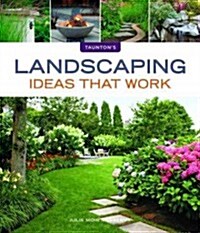Landscaping Ideas That Work (Paperback)