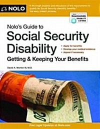 Nolos Guide to Social Security Disability: Getting and Keeping Your Benefits (Paperback, 7)