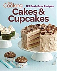 Fine Cooking Cakes & Cupcakes: 100 Best-Ever Recipes (Paperback)