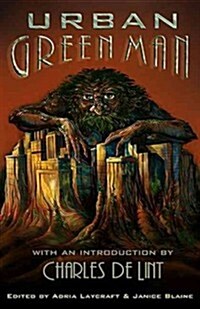 Urban Green Man: An Archetype of Renewal (Paperback)