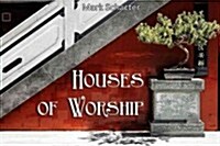 Houses of Worship (Paperback)