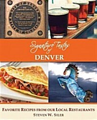 Signature Tastes of Denver (Paperback)