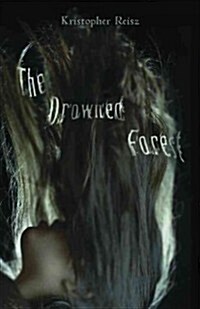 The Drowned Forest (Paperback)
