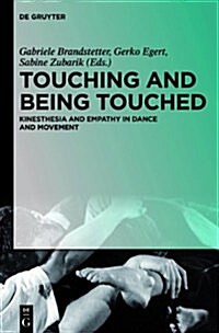 Touching and Being Touched (Hardcover)