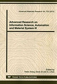 Advanced Research on Information Science, Automation and Material System (Paperback)