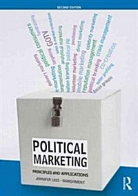 Political Marketing : Principles and Applications (Paperback, 2 New edition)